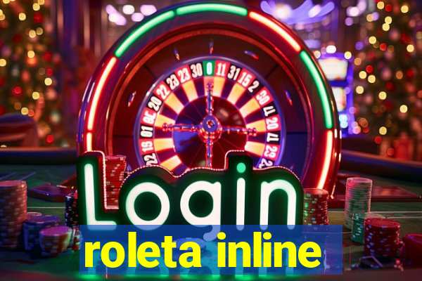 roleta inline