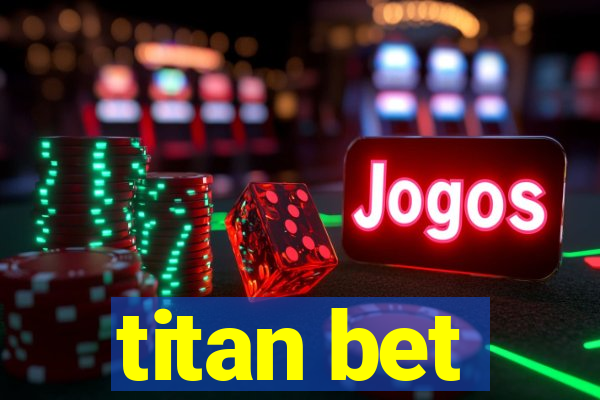 titan bet