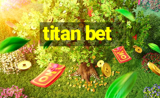 titan bet