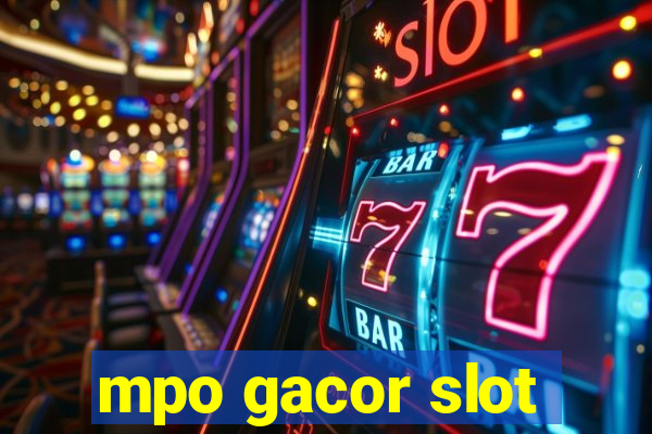 mpo gacor slot