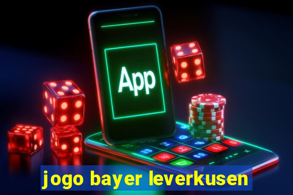 jogo bayer leverkusen