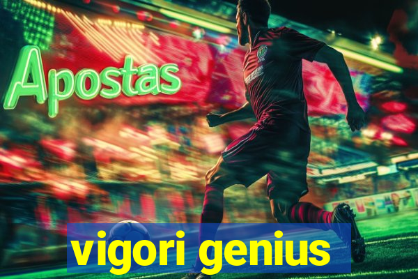 vigori genius