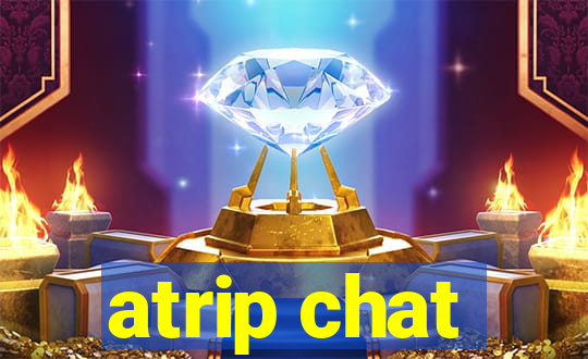 atrip chat