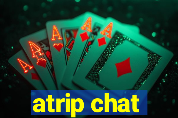 atrip chat