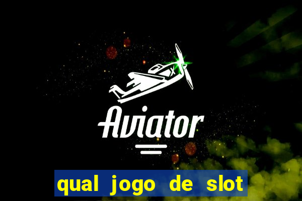 qual jogo de slot que paga no cadastro?