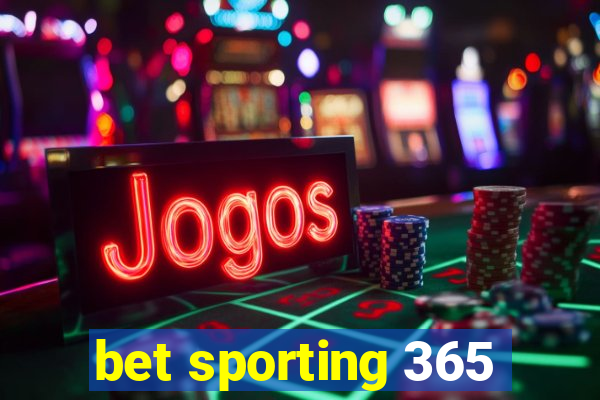 bet sporting 365