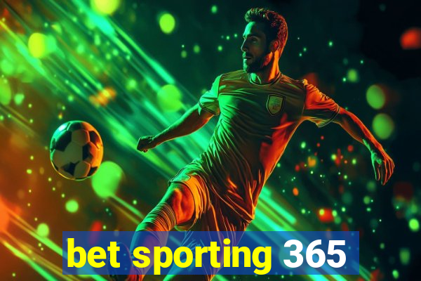 bet sporting 365