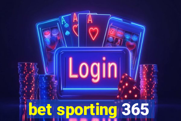 bet sporting 365