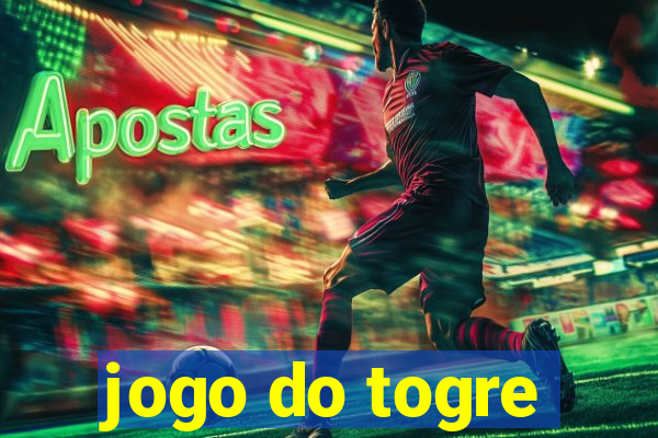 jogo do togre