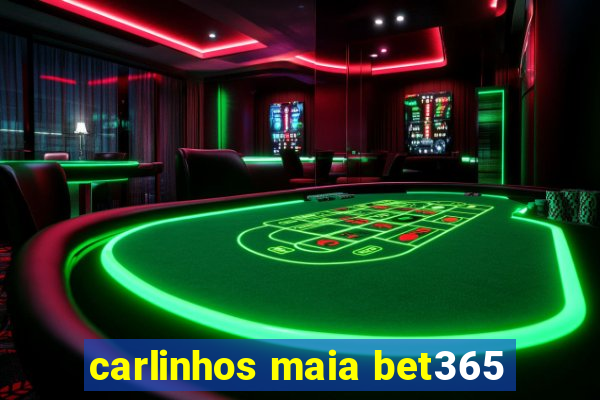 carlinhos maia bet365