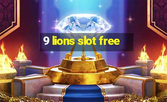 9 lions slot free