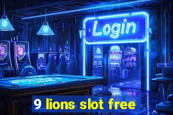 9 lions slot free