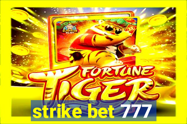 strike bet 777