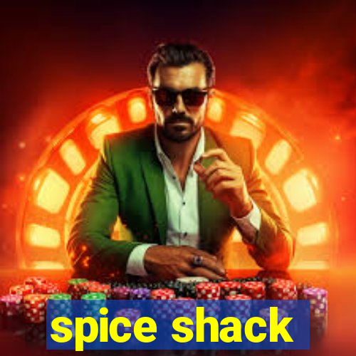 spice shack