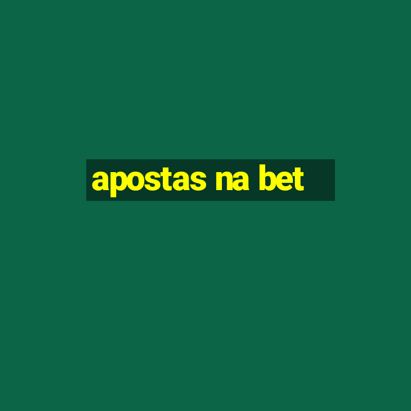 apostas na bet