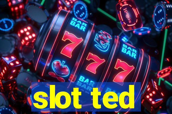 slot ted