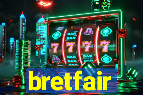 bretfair