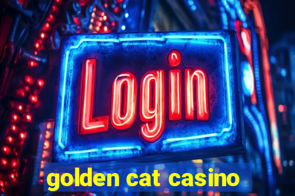 golden cat casino