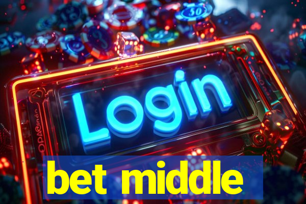 bet middle