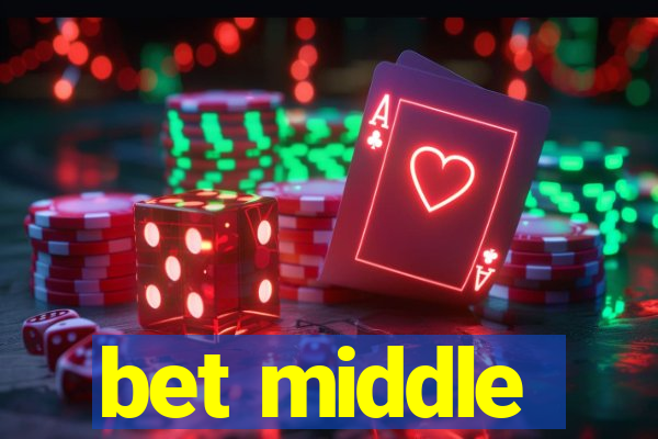 bet middle