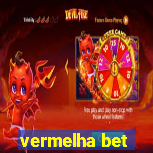 vermelha bet