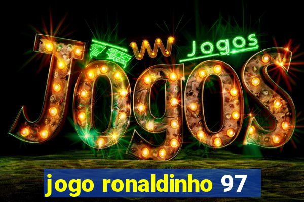 jogo ronaldinho 97