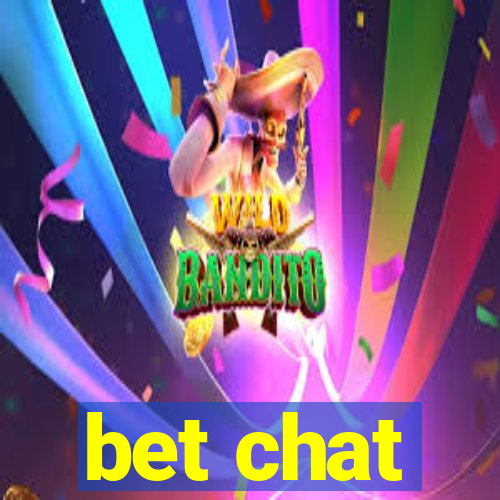 bet chat