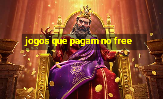 jogos que pagam no free