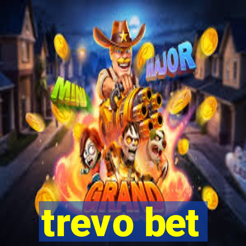 trevo bet