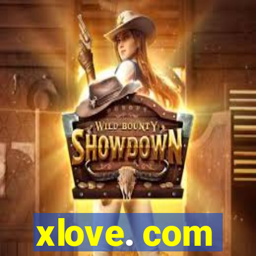 xlove. com