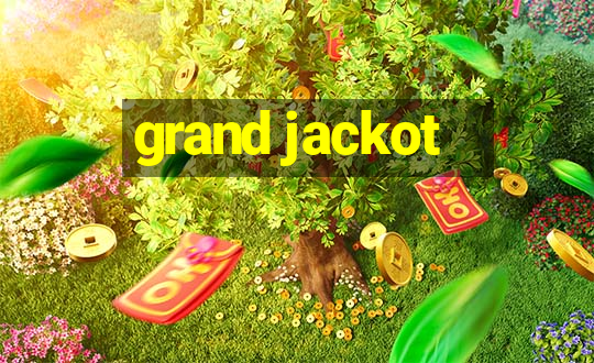 grand jackot