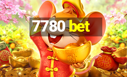 7780 bet