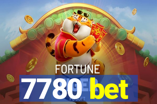 7780 bet