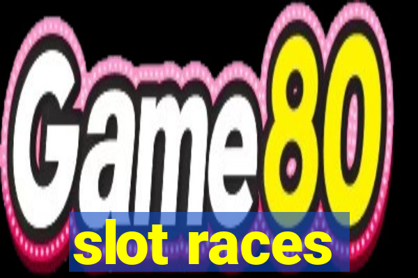 slot races