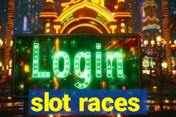 slot races