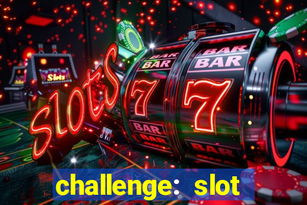 challenge: slot tour speedrun