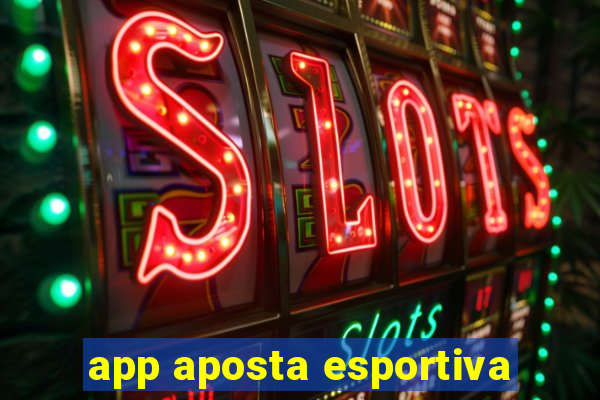 app aposta esportiva