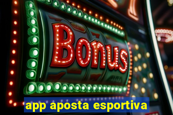 app aposta esportiva