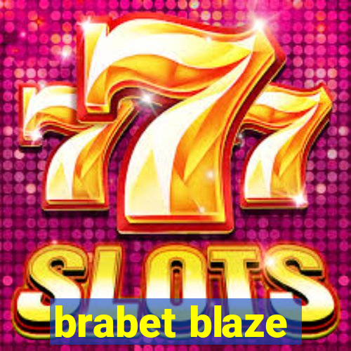 brabet blaze