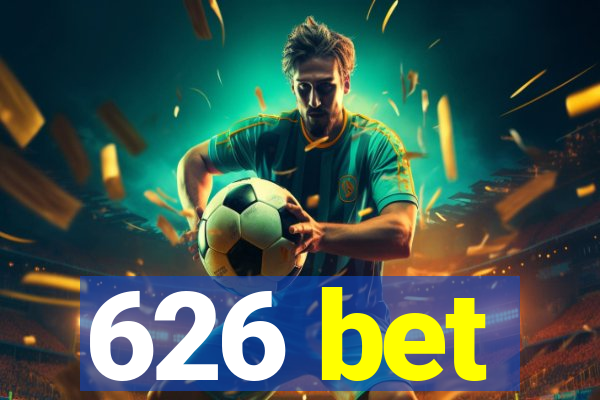 626 bet