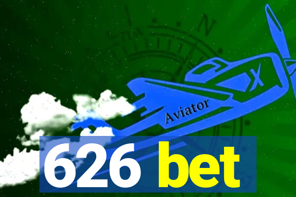 626 bet