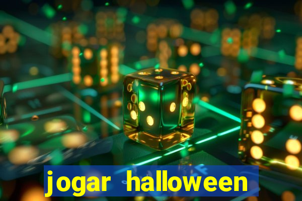 jogar halloween valendo dinheiro