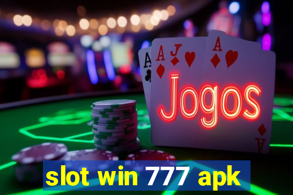 slot win 777 apk