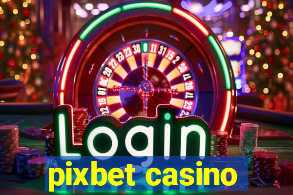 pixbet casino