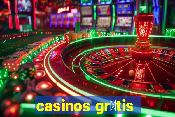 casinos gr谩tis