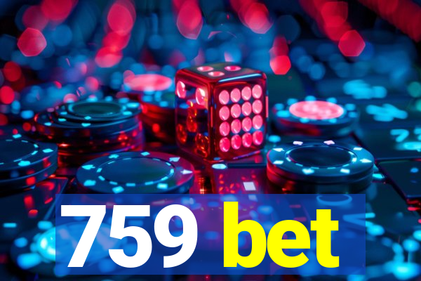 759 bet