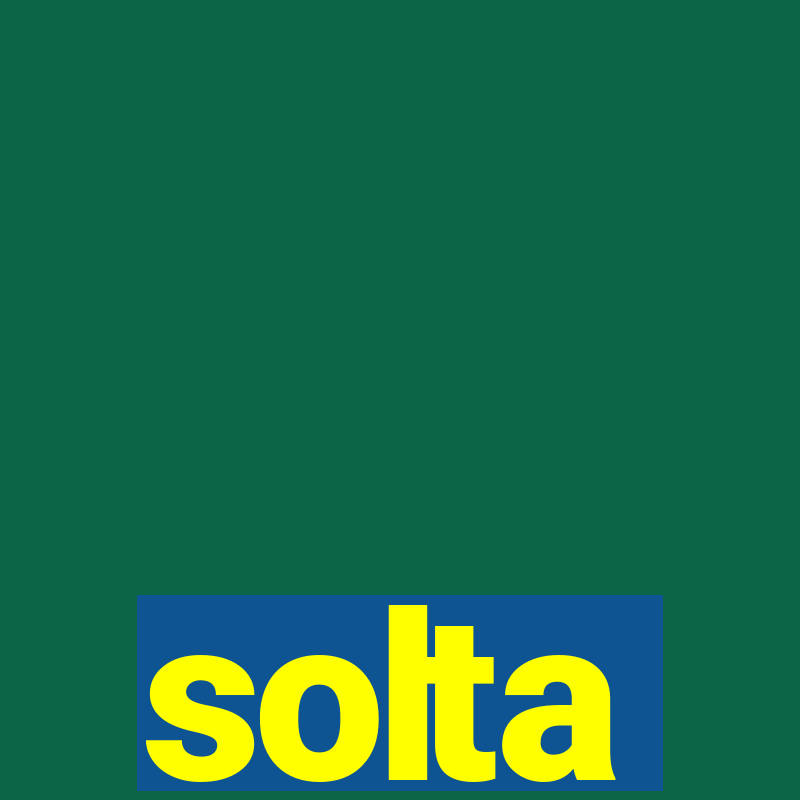 solta