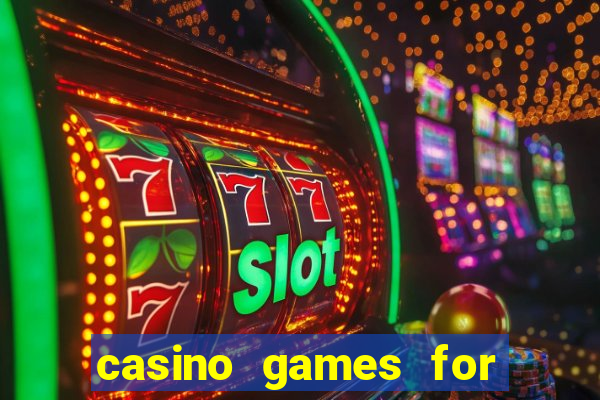 casino games for real money online