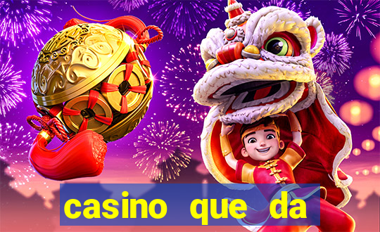 casino que da bonus sem deposito