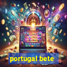 portugal bete